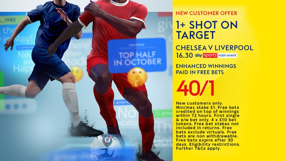 Chelsea vs Liverpool: Get 40/1 for 1+ shot on target with Sky Bet
