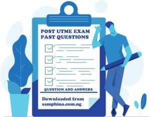 Access Free Post UTME Past Questions and Answers