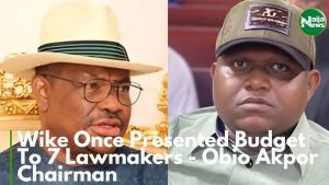 Wike Presented Budget To Only Seven Lawmakers – Obio Akpor Chairman