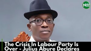 Labour Party Crisis Over – Julius Abure Declares