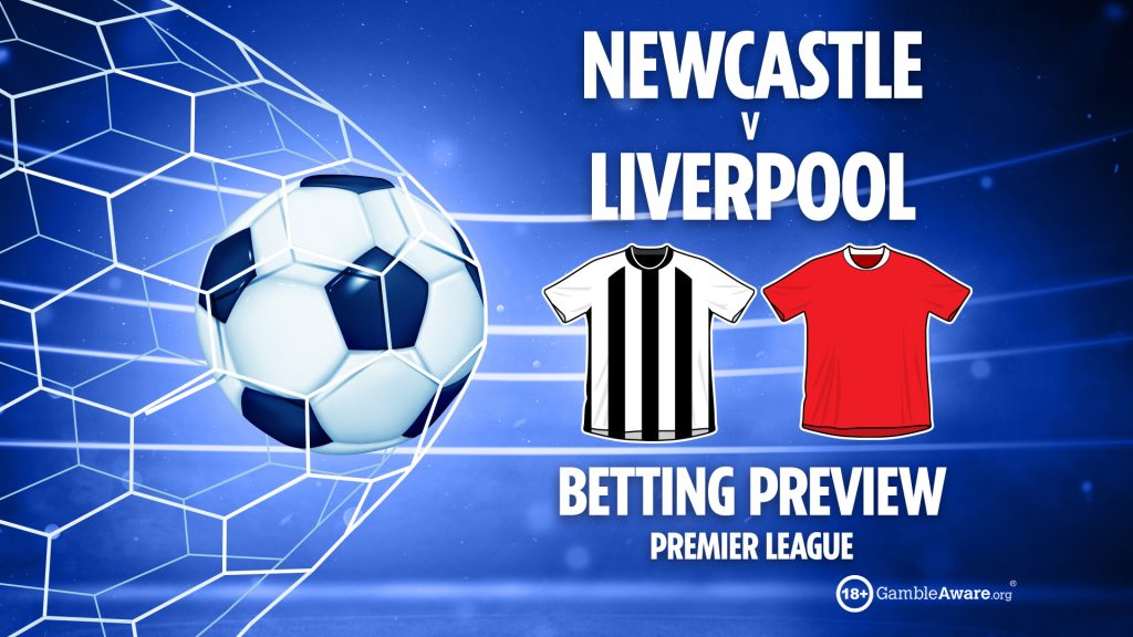 Newcastle vs Liverpool preview: Best free betting tips, odds and predictions