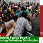 10 Abuja Residents Feared Dead In Stampede During Palliatives Distribution