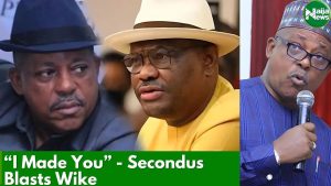 Secondus Blasts Wike: Ex-PDP National Chairman Accuses FCT Minister Of Claiming Supremacy Over All