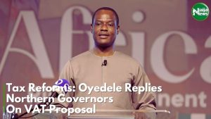 Tax Reform: Oyedele Replies Northern Governors On VAT Proposal